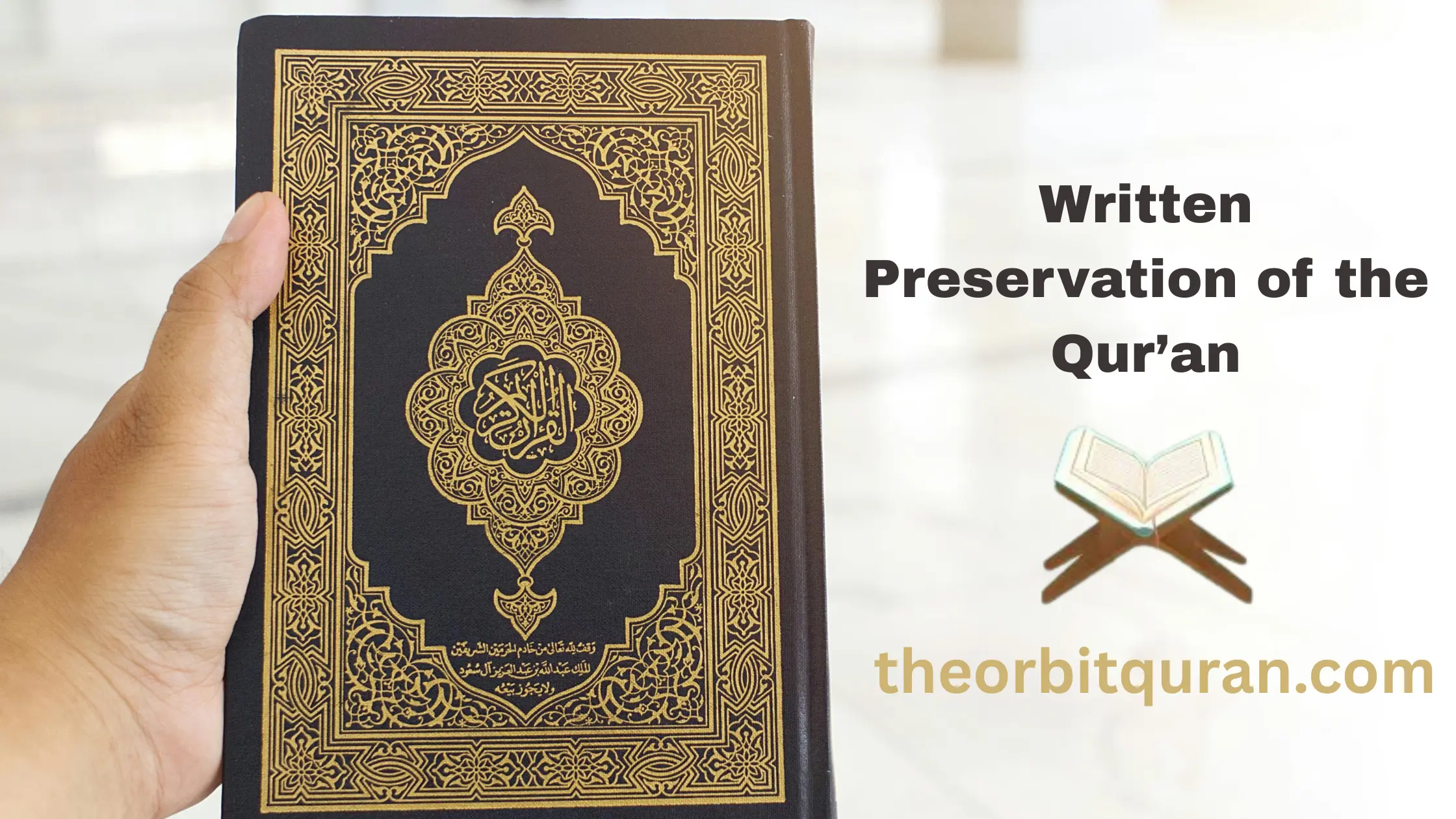 The History of the Preservation of the Holy Qur’an An Authentic Islamic and Historical Review (1)