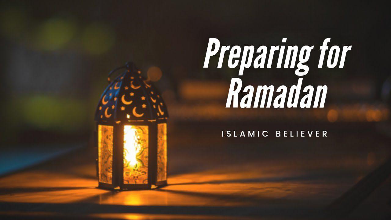 Lifestyle Preparation for Ramadan