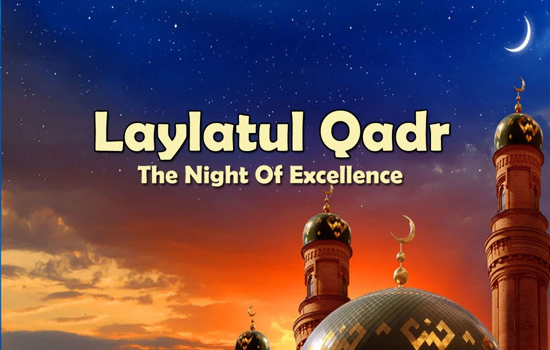 Laylatul Qadr Meaning and Worship in Ramadan